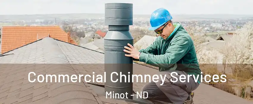  Commercial Chimney Services Minot - ND