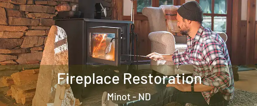  Fireplace Restoration Minot - ND