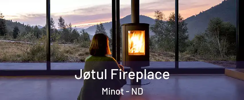  Jøtul Fireplace Minot - ND
